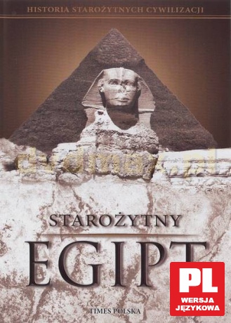 Historia Starożytnych Cywilizacji: Starożytny Egipt [DVD]