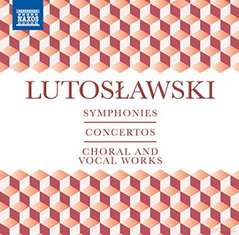 Witold Lutoslawski: Symphonien, Konzerte, Chor- und Vokalmusik [10CD]