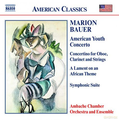 Marion Bauer: Symphonische Suite fur Streicher op.33 [CD]
