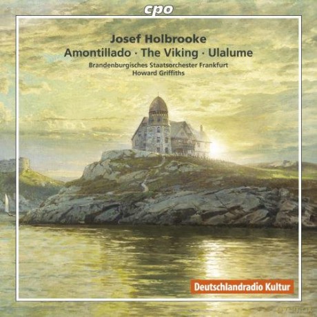 Joseph Holbrooke: Symphonische Werke [CD]