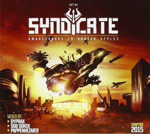 Syndicate 2015: Ambassadors In Harder Styles [CD]