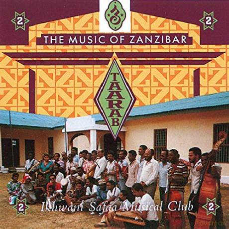 Ikwhani Safia Musical: Taarab Music Of Zanziba [CD]