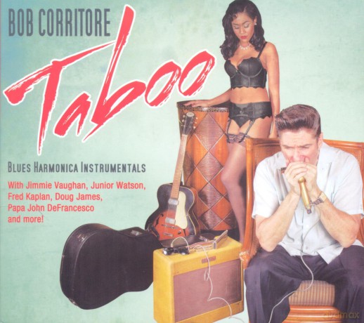 Bob Corritore: Taboo [CD]