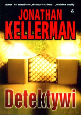 Detektywi - Jonathan Kellerman [KSIĄŻKA]