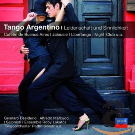 Tango Argentino - Leidenschaft und Sinnlichkeit [CD]