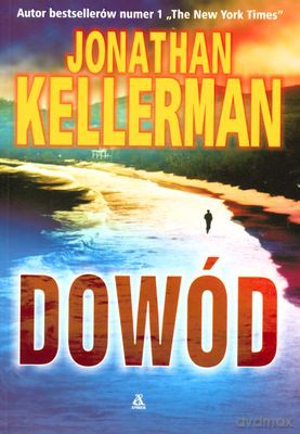 Dowód - Jonathan Kellerman [KSIĄŻKA]