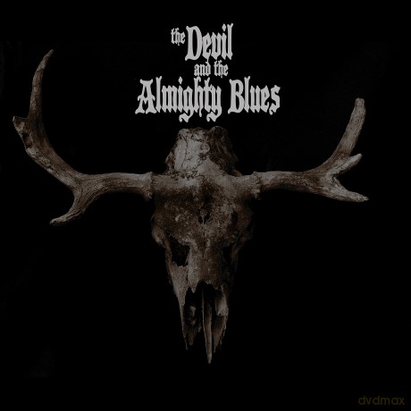 The Devil And The Almighty Blues: TDATAB [CD]