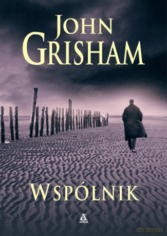 Wspólnik - John Grisham [KSIĄŻKA]