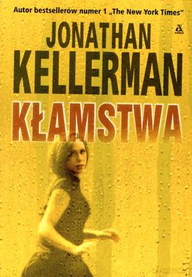 Kłamstwa - Jonathan Kellerman [KSIĄŻKA]