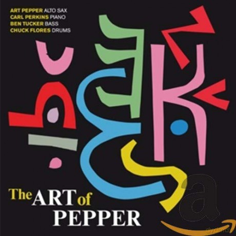Art Pepper: The Art Of Pepper Vol. II (3 Bonus Tracks) [CD]