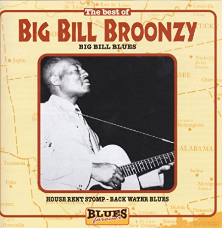 Big Bill Broonzy: The Best Of Big Bill Broozny: Big Bill Blues (Blues Forever) [CD]