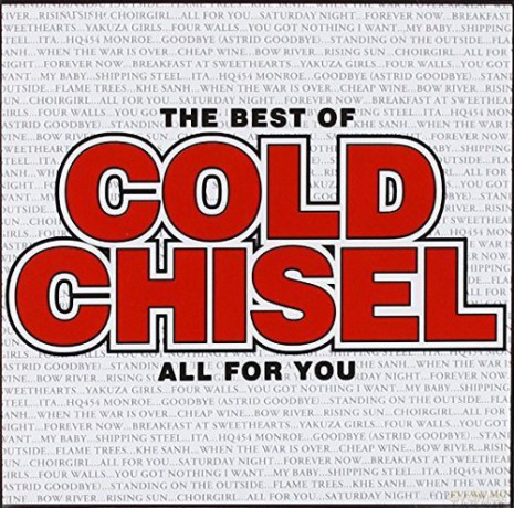 Cold Chisel: The Best Of Cold Chisel: All For You [CD]