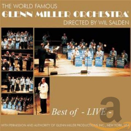 Glenn Miller: The Best Of Glenn Miller - Live [CD]