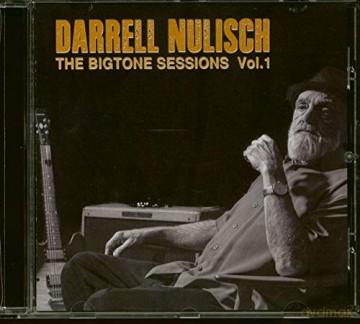 Darrell Nulisch: The Bigtone Sessions Vol.1 [CD]