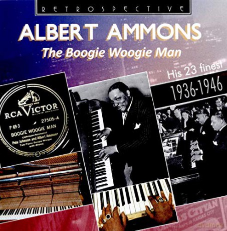 Albert Ammons: The Boogie Woogie Man: His 23 Finest [CD]