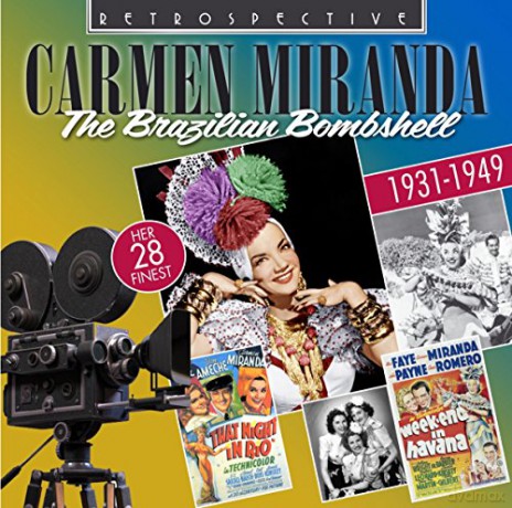Carmen Miranda: The Brazilian Bombshell [CD]