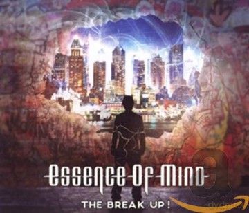 Essence Of Mind: The Break Up! [CD]