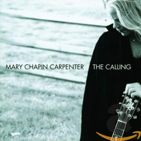 Mary Chapin Carpenter: The Calling [CD]