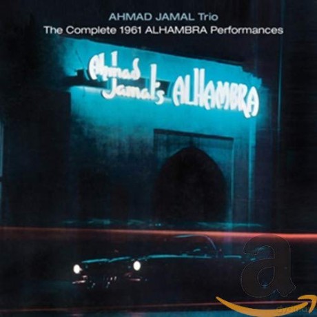 Ahmad Jamal: The Complete 1961 Alhambra Performances [2CD]