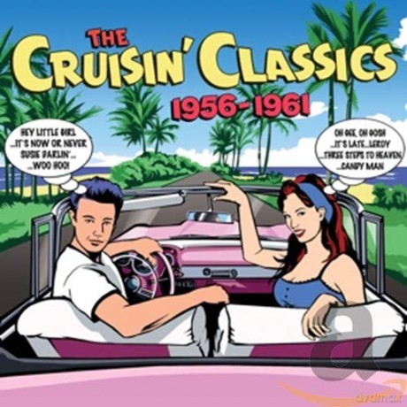 The Cruisin' Classics 1956-1961 [3CD]