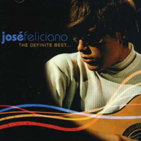 Jose Feliciano: The Definite Best [CD]