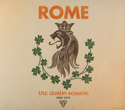 Rome: The Dublin Session (digipack) [CD]