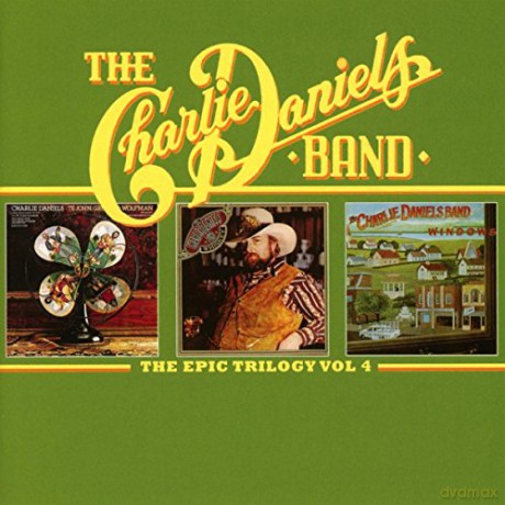 Charlie Daniels: The Epic Trilogy Vol. 4 [2CD]