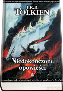 Niedokończone Opowieści - J.R.R. Tolkien [KSIĄŻKA]