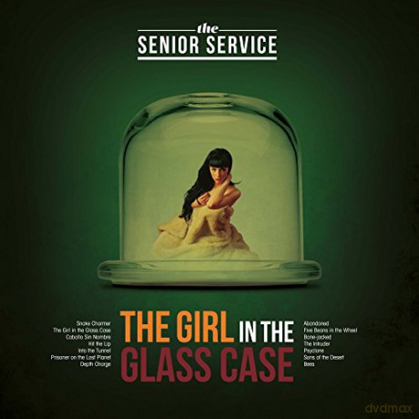 The Senior Service: The Girl In The Glass Case [CD]