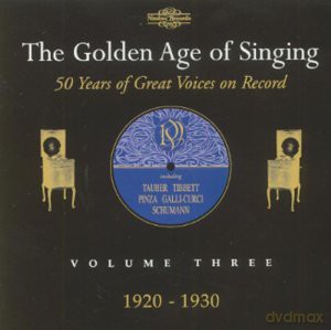 The Golden Age of Singing Vol.3:1920-1930 [2CD]