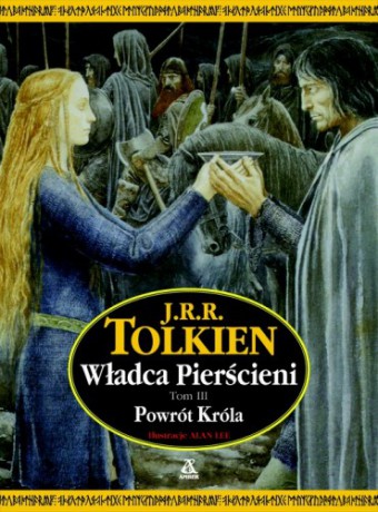 Władca Pierścieni. Powrót Króla - J.R.R. Tolkien [KSIĄŻKA]