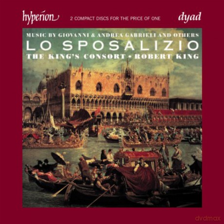 The King's Consort - Lo Sposalizio [2CD]