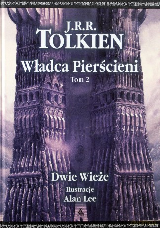 Władca Pierścieni Tom 2: Dwie Wieże - J.R.R. Tolkien [KSIĄŻKA]