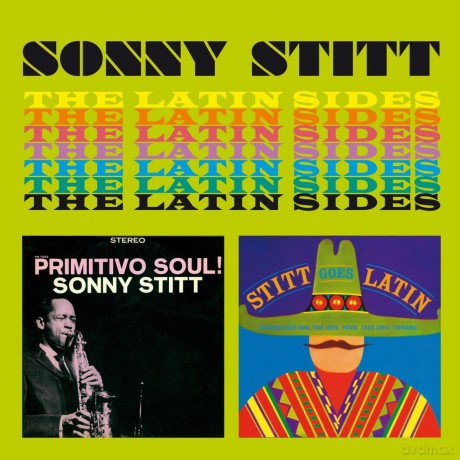 Sonny Stitt: The Latin Sides: Primitivo Soul! / Stitt Goes Latin [CD]