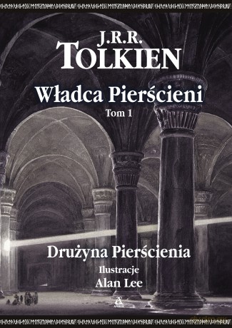 Władca Pierścieni Tom 1: Drużyna Pierścienia - J.R.R. Tolkien [KSIĄŻKA]