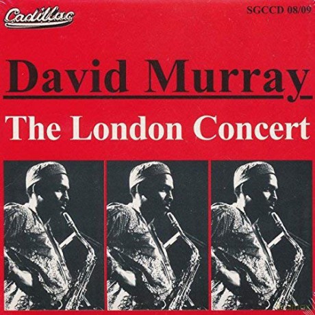 David Murray: The London Concert [2CD]