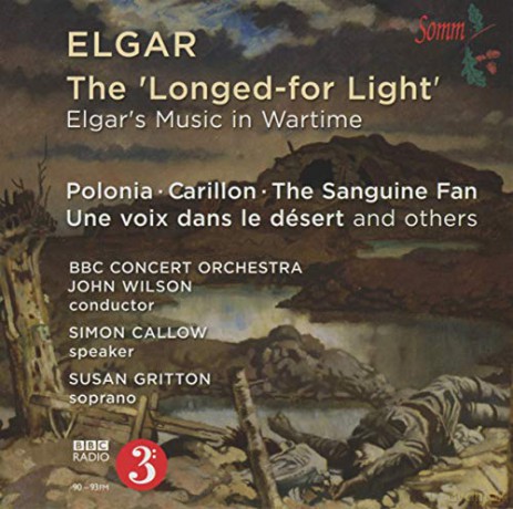 Edward Elgar: The Longed-for Light - Elgar's Music in Wartime [CD]
