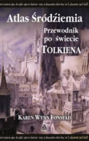 Atlas Śródziemia - Karen Wynn Fonstad [KSIĄŻKA]