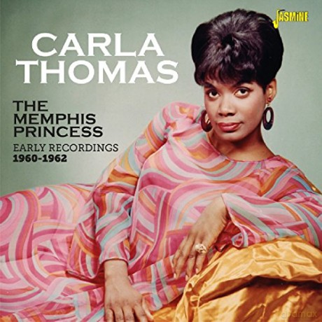 Carla Thomas: The Memphis Princess: Early Recordings [CD]