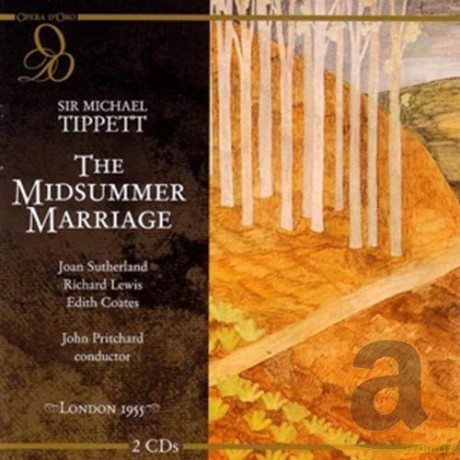 Michael Tippett: The Midsummer Marriage [CD]