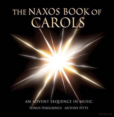 The Naxos Book of Carols [CD]