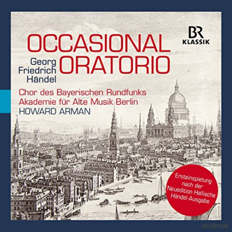 Georg Friedrich Handel: The Occasional Oratorio HWV 62 [2CD]