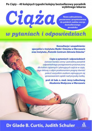 Ciąża W Pytaniach I Odpowiedziach - Glade B. Curtis [KSIĄŻKA]