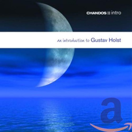 Gustav Holst: The Planets op.32 [CD]