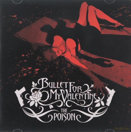 Bullet For My Valentine: The Poison [CD]