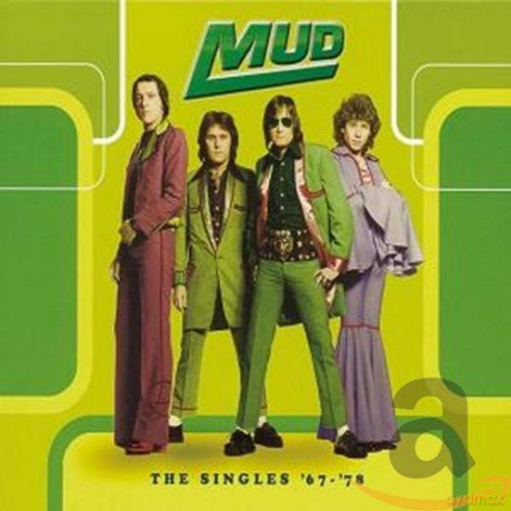 Mud: The Singles '67-'78 [2CD]