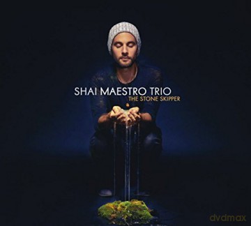 Shai Maestro: The Stone Skipper [CD]