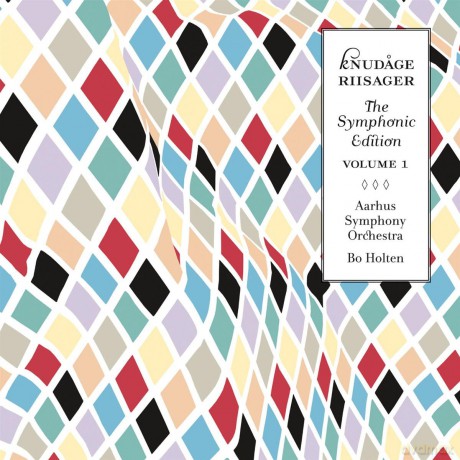 Knudage Riisager: The Symphonic Edition Vol.1 [CD]