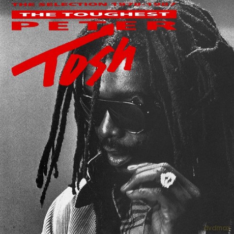 Peter Tosh: The Toughest [CD]