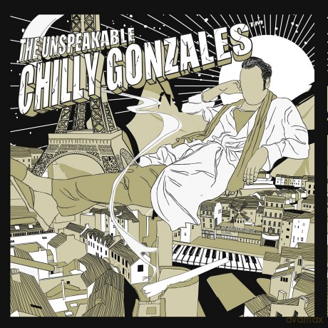 Chilly Gonzales: The Unspeakable [CD]